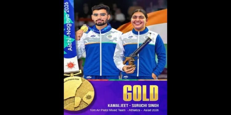 ಏಷ್ಯನ್ ಗೇಮ್ಸ್ 2026: 10 ಮೀಟರ್ ಏರ್ ಪಿಸ್ತೂಲ್ನಲ್ಲಿ ಭಾರತಕ್ಕೆ ಚಿನ್ನದ ಪದಕ ;ಭಾರತದ ಶೂಟರ್ಗಳ ಭರ್ಜರಿ ಪ್ರದರ್ಶನ – ಸುರುಚಿ ಇಂದರ್ ಸಿಂಗ್ ಹಾಗೂ ಕಮಲ್ಜೀತ್ ಜೋಡಿಗೆ ಬಂಗಾರ